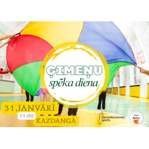 Ģimenes spēka diena Kazdangā – kopā kustībā un priekā!