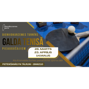 Aicina uz galda tenisa turnīru pieaugušajiem Durbē