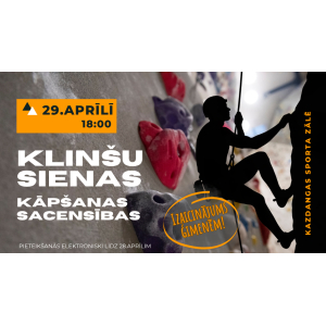 Aicina uz aizraujošām klinšu sienas kāpšanas sacensībām Kazdangā!