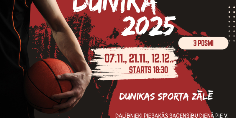  Datums: 05.11.2025Strītbola turnīrs “Dunika – 2025” aicina piedalīties visus sporta entuziastus!